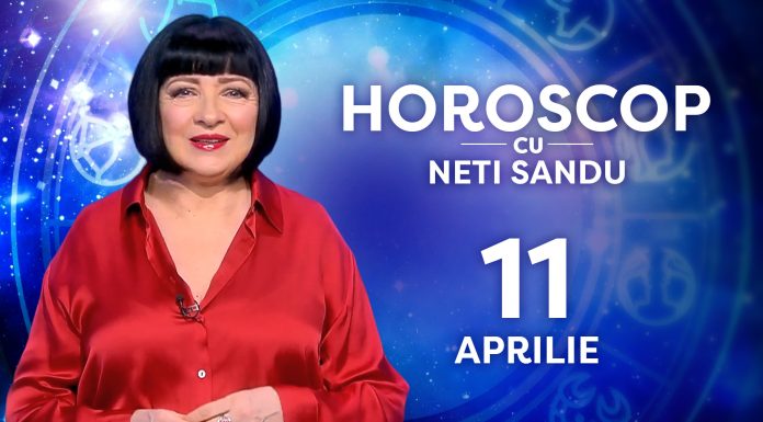 Horoscop 11 aprilie 2026, cu Neti Sandu. Zodia care astăzi va încasa bani