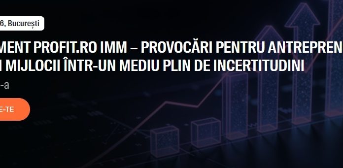 Conferința Profit.ro IMM Ediția a VI-a. Previziuni pentru noi măsuri fiscale care pot afecta IMM, Soluții care pot ajuta antreprenorii, Ce produse bancare sunt disponibile, Ce soluții există când apar probleme de rambursare