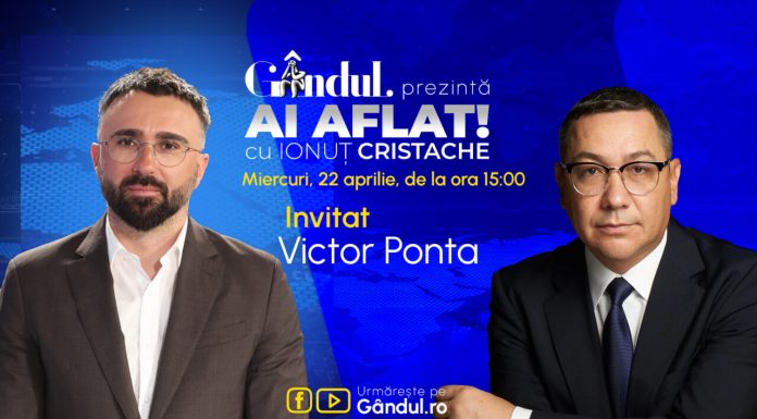 „Ai Aflat! cu Ionuț Cristache” începe miercuri, 22 aprilie, de la ora 15.00, live pe Gândul. Invitat: Victor Ponta