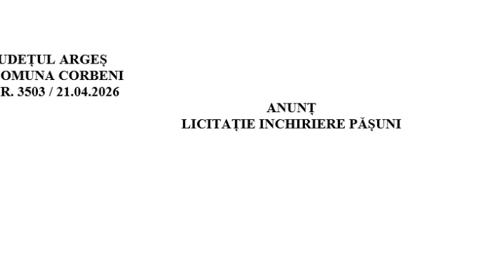 ANUNȚ LICITAȚIE INCHIRIERE PĂȘUNI