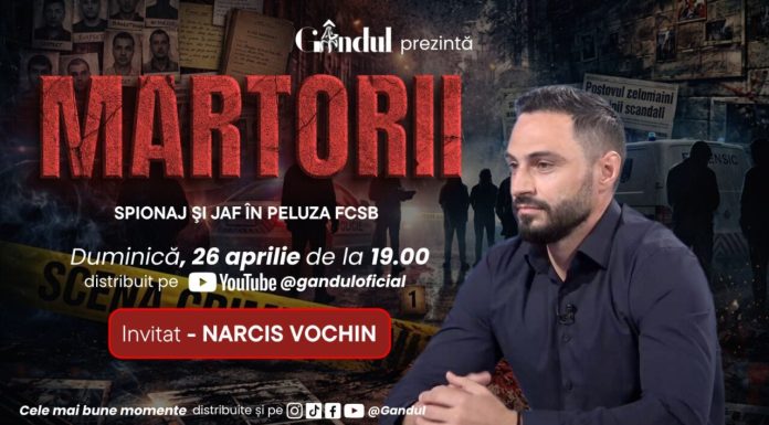 Duminică 26 aprilie, de la ora 19.00, Gândul prezintă MARTORII- SPIONAJ ŞI JAF ÎN PELUZA FCSB