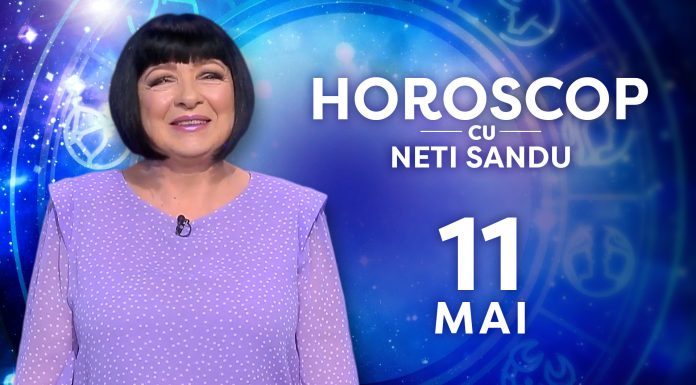 Horoscop 11 mai 2026, cu Neti Sandu. Zodia care va începe o nouă afacere