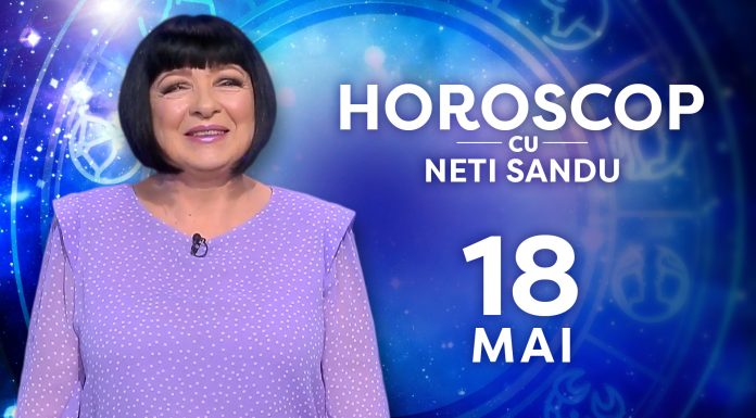 Horoscop 18 mai 2026, cu Neti Sandu. Zodia care va promova un examen important