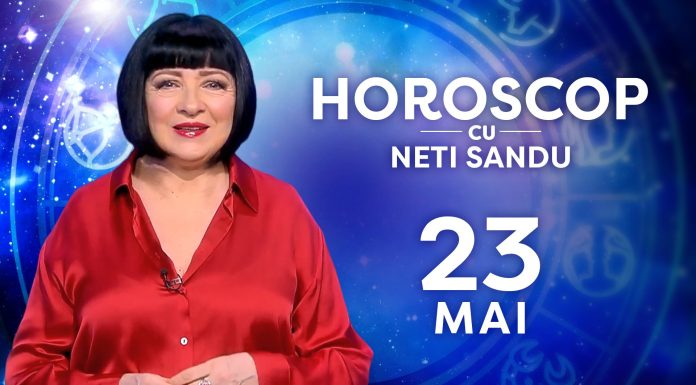 Horoscop 23 mai 2026, cu Neti Sandu. Cineva de care v-ați separat revine cu insistențe