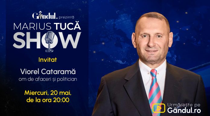 Marius Tucă Show începe miercuri, 20 mai, de la ora 20.00, live pe Gândul. Invitat: Viorel Cataramă