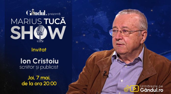Marius Tucă Show începe joi, 7 mai, de la ora 20.00, live pe Gândul. Invitat: Ion Cristoiu