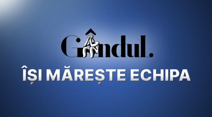 Ne mărim echipa! Gândul caută redactori cu experiență în domeniul economic, coordonator pentru Departamentul Politic și Senior Editor. Care sunt cerințele