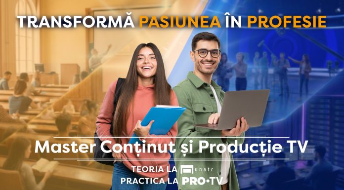 PRO TV și UNATC continuă Programul de Excelență dedicat viitoarei generații de profesioniști din televiziune