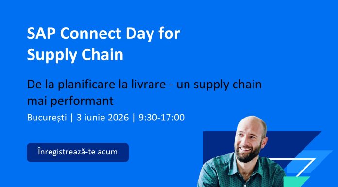 SAP Connect Day for Supply Chain – o zi dedicată celor care conduc operațiunile, nu doar le urmăresc