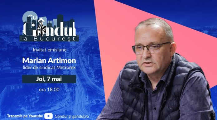 ‘’Cu Gândul la București’’ începe joi, 7 mai, de la ora 18:00. Invitat: Marian Artimon