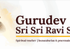 Gurudev Sri Sri Ravi Shankar, mentorul spiritual, ale cărui învățături ajută la crearea unei lumi fără violență