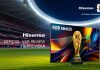 Hisense RGB MiniLED susține tehnologia VAR la Cupa Mondială FIFA 2026™