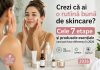Crezi că ai o rutină bună de skincare? Cele 7 etape și produsele esențiale care pot face diferența în 2026 pentru un ten sănătos, luminos și protejat
