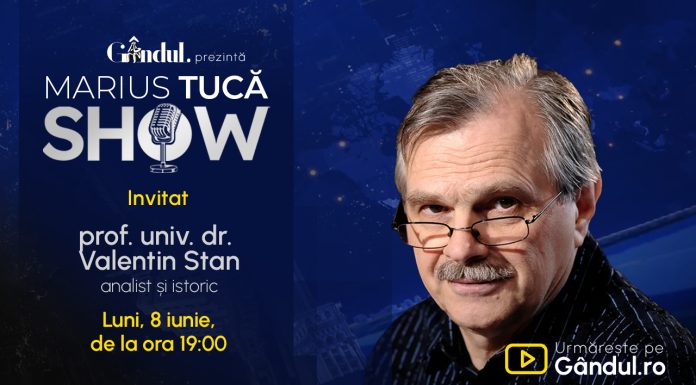 Marius Tucă Show începe luni, 8 iunie, de la ora 19.00, pe Gândul. Invitat: prof. univ. dr. Valentin Stan