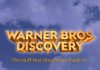 Paramount solicită aprobarea UE pentru preluarea Warner Bros Discovery, într-o tranzacţie de 110 miliarde de dolari