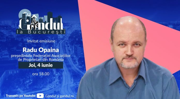 ‘’Cu Gândul la București’’ începe joi, 4 iunie, de la ora 18:00. Invitat: Radu Opaina